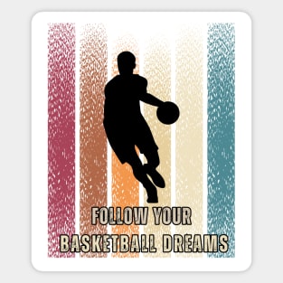 The Motto Of a Basketball Lover in Vintage Art Magnet